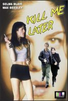 Kill Me Later Movie Poster (2001)