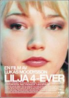 Lilya 4 Ever - Lilja 4 Ever Movie Poster (2003)