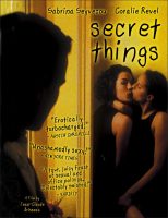 Secret Things - Choses Secrètes Movie Poster (2004)