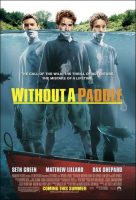 Without a Paddle Movie Poster (2004)