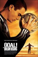 Goal: The Dream Begins Movie Poster (2005)