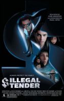 Illegal Tender Movie Poster (2007)