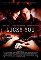 Lucky You Movie Poster (2007)