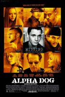 Alpha Dog Movie Poster (2007)