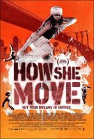 How She Move Movie Poster (2008)