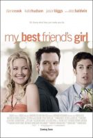 My Best Friend's Girl Movie Poster (2008)