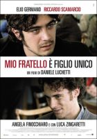 My Brother Is An Only Child – Mio Fratello è Figlio Movie Poster (2008)