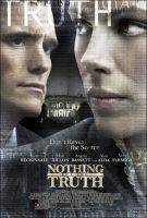 Nothing But the Truth Movie Poster (2008)