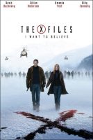 The X-Files: I Want to Believe Movie Poster (2008)