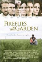 Fireflies in the Garden Movie Poster (2009)
