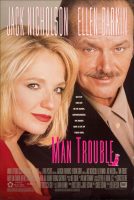 Man Trouble Movie Poster (1992)