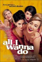 All I Wanna Do Movie Poster (1998)