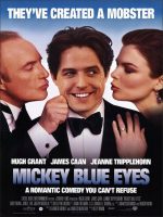 Mickey Blue Eyes Movie Poster (1999)