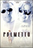 Palmetto Movie Poster (1998)