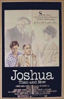 Joshua Then and Now Movie Poster (1985)