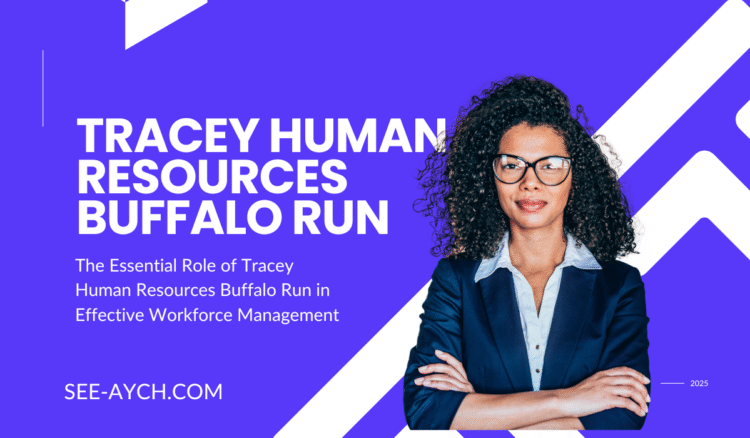 The Essential Role of Tracey Human Resources Buffalo Run in Effective Workforce Management